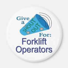 Imán Gritos para los operadores de carretillas elevador