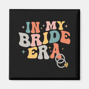 Imán Groovy En Mi Era De Novia Boda Del Partido Bachelo