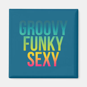 Imán Groovy Funky Y - Cita divertida y genial 