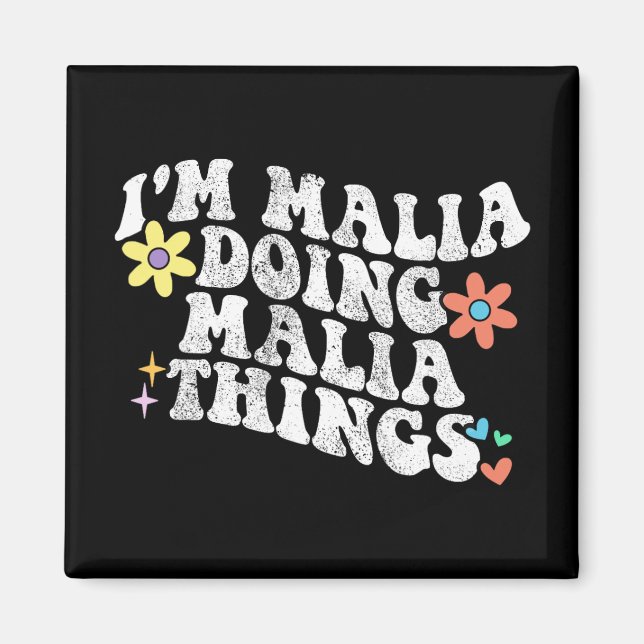 Imán Groovy Im Malia haciendo Malia Cosas Graciosas de  (Frente)