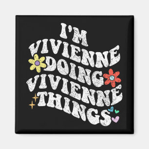 Imán Groovy Im Vivienne Haciendo Vivienne Things Funny