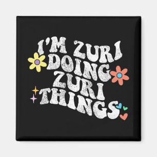 Imán Groovy Im Zuri Haciendo Zuri Cosas Graciosas Da De