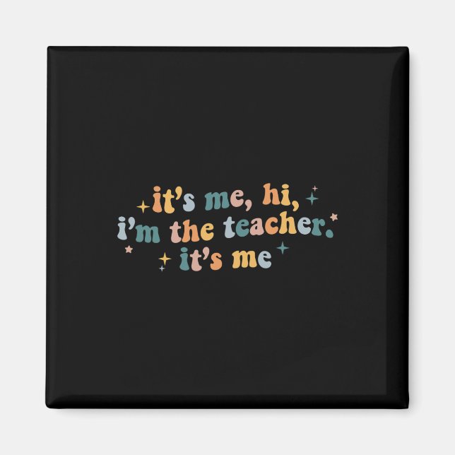 Imán Groovy is Me Hi I m The Teacher It's Me Fun Teache (Frente)