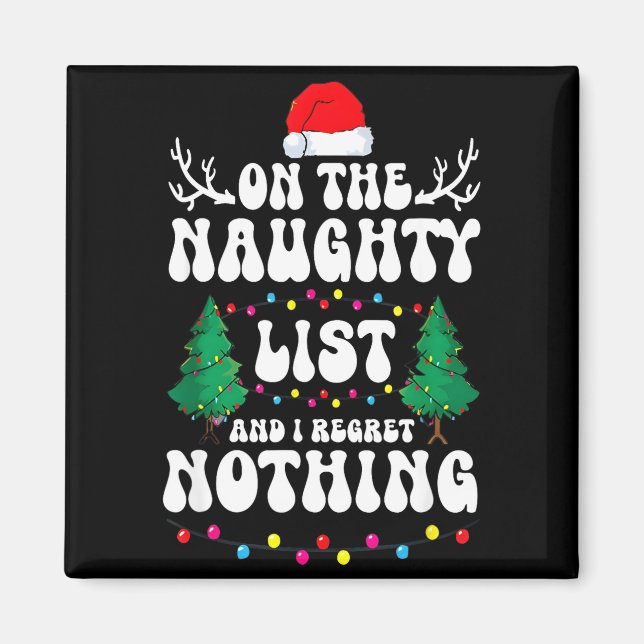 Imán Groovy Naughty List Christmas Xmas Santa Mens Wome (Frente)