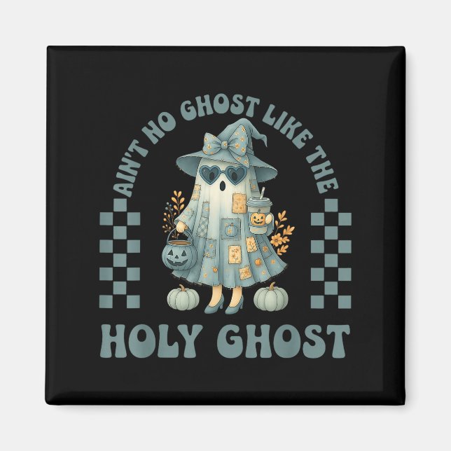 Imán Groovy No Hay Fantasma Como El Espíritu Santo Cris (Frente)
