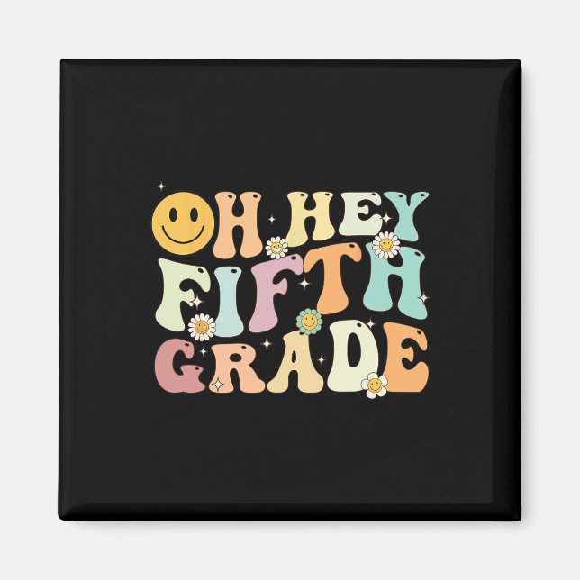 Imán Groovy Oh Hey 5º Grado De Vuelta A La Educación Es (Frente)