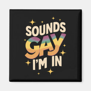 Imán Groovy suena gay Estoy en el orgullo LGBT arcoiris