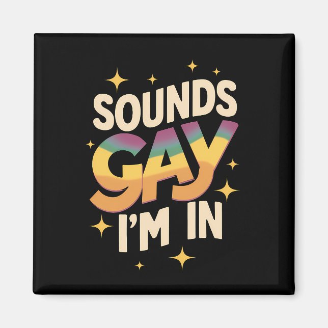 Imán Groovy suena gay Estoy en el orgullo LGBT arcoiris (Frente)