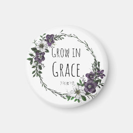 Imán Grow in Grace Magnet