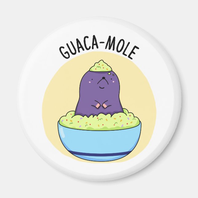 Imán Guacamole Graciosa Mole En Guacamole Dip Pun (Frente)