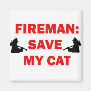 Imán Guardar Mi Gato Fireman