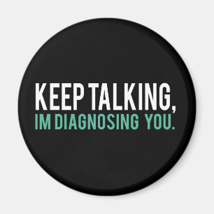 Imán Guarde el hablar, yo le están diagnosticando humo