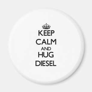 Imán Guarde la calma y abrace el diesel