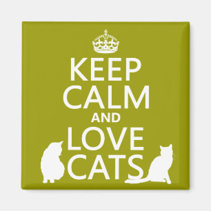 Imán Guarde la calma y ame los gatos