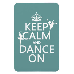 Imán Guarde la calma y baile en (ballet) (todos los