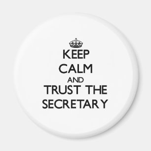 Imán Guarde la calma y confíe en a la secretaria