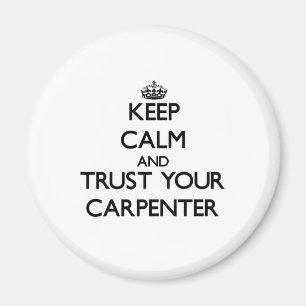 Imán Guarde la calma y confíe en a su carpintero