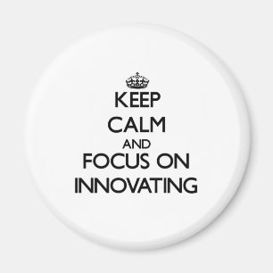 Imán Guarde la calma y el foco en la innovación