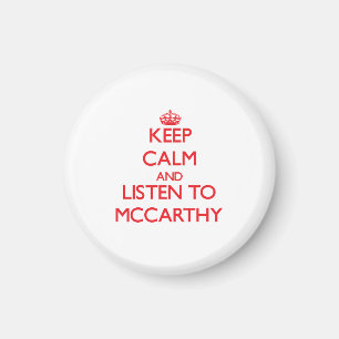 Imán Guarde la calma y escuche Mccarthy