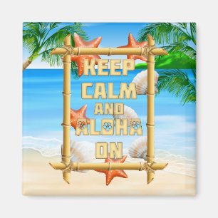 Imán Guarde la calma y la hawaiana encendido