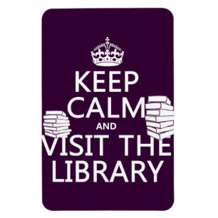 Imán Guarde la calma y visite la biblioteca - en