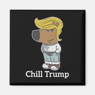 Imán Guay Chill Guy Meme Tees - Trump Chill Guy Meme