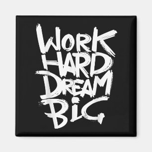 Imán Guay Dream Big Motivational Cotes