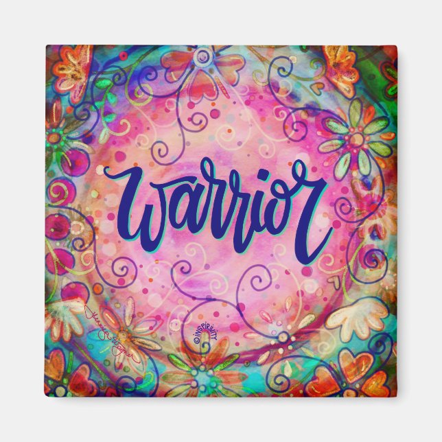 Imán Guerrero Rosa Floral Whimsical Inspirador (Frente)