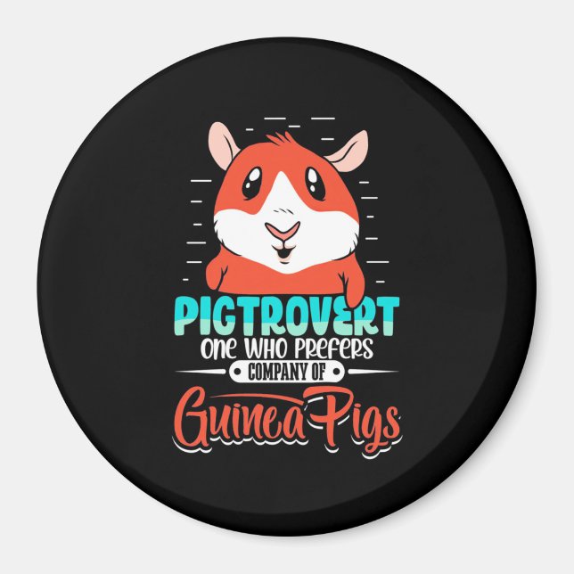 Imán Guinea Pig Pigtrovert One Who Prefers (Frente)