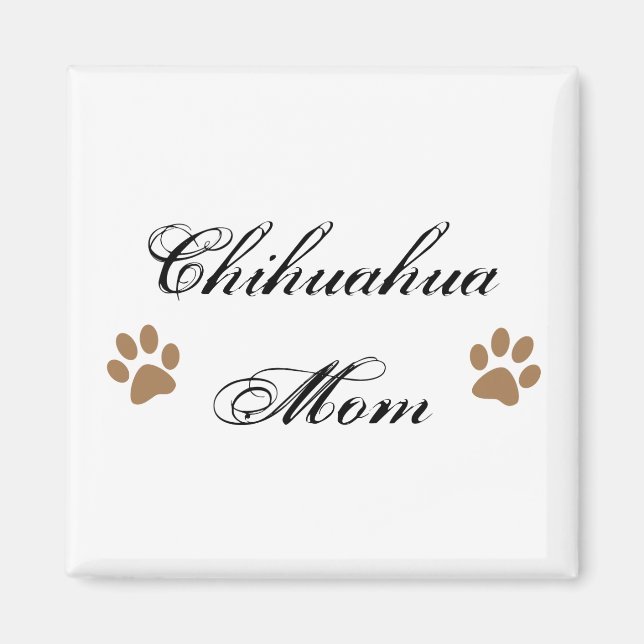 Imán Guión para mamá de Chihuahua con Pawprints (Frente)