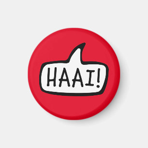 Imán HAAI! Hi, Hello, Informal Greeting in Afrikaans