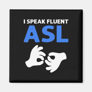 Imán Habla Fluent Asl. Asl Hand Rótulo Language Deaf Pr