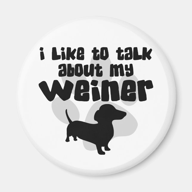 Imán Hablar de mi Weiner (Frente)