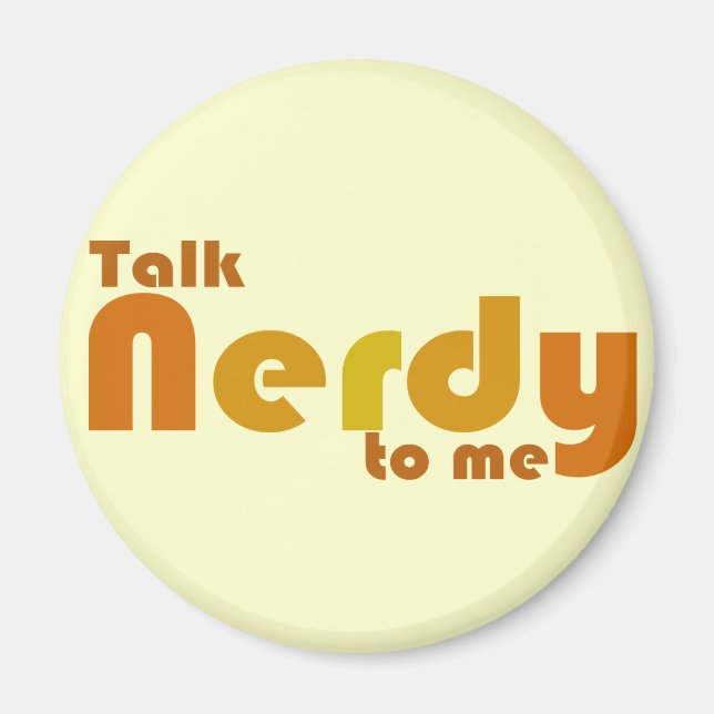 Imán Hablar de nerdy conmigo (Frente)