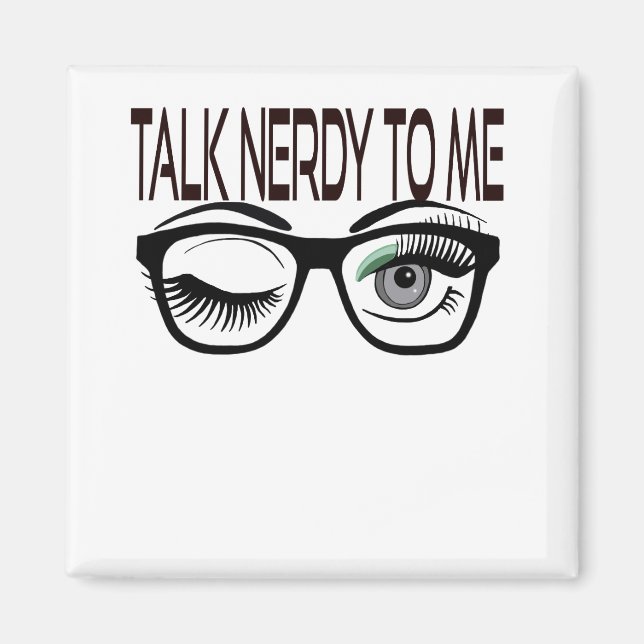 Imán Hablar Nerdy A Mí Gafas Geek Winye Eye Green (Frente)