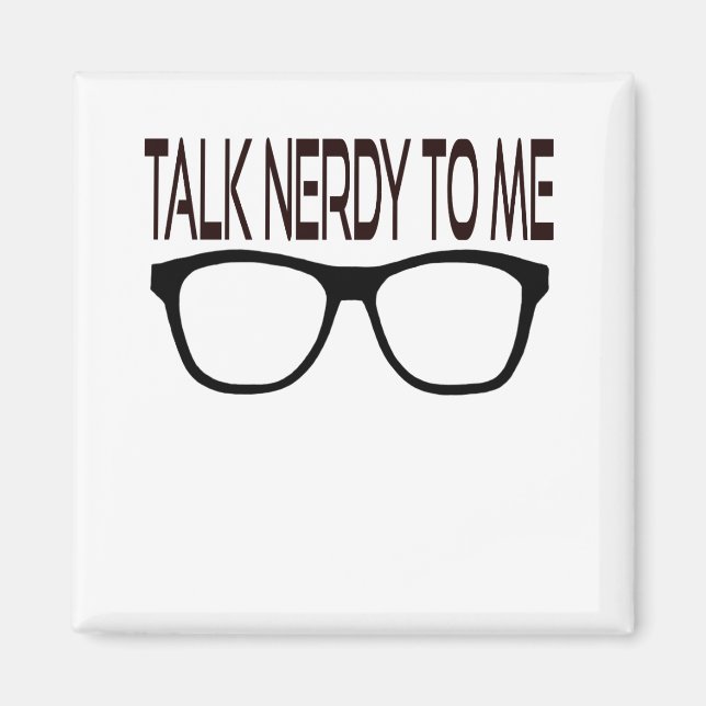 Imán Hable Nerdy conmigo con Black Geek Glasses (Frente)