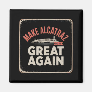 Imán Hacer a Alcatraz grande de nuevo Trump 2025 Divert