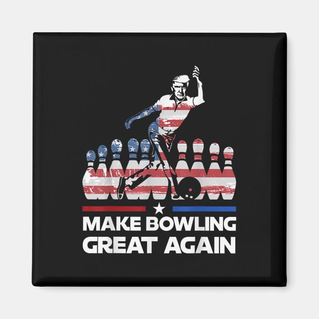 Imán Hacer de los bolos un lugar nuevo divertido a Trum (Frente)