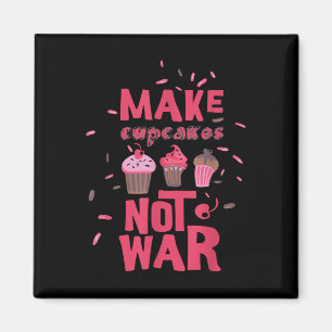 Imán Hacer el pastel no la guerra