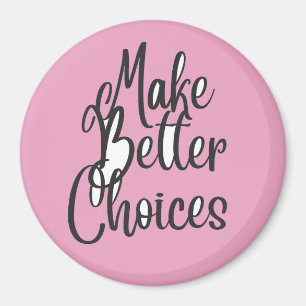 Imán Hacer mejores opciones