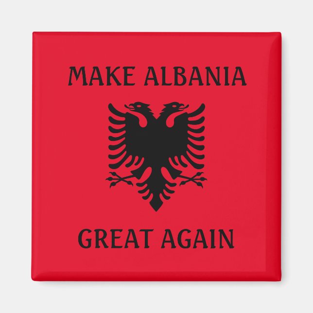 Imán Hacer que Albania vuelva a ser grande (Frente)