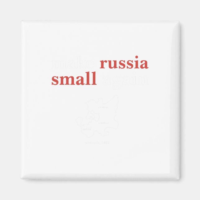 Imán Hacer que Rusia vuelva a ser pequeña (Frente)