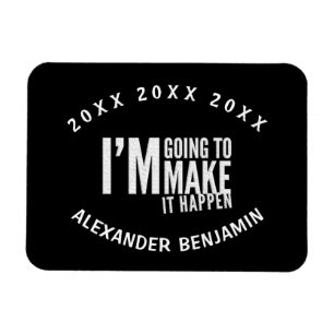 Imán Hacer que suceda el año inspirado Motivate Persona