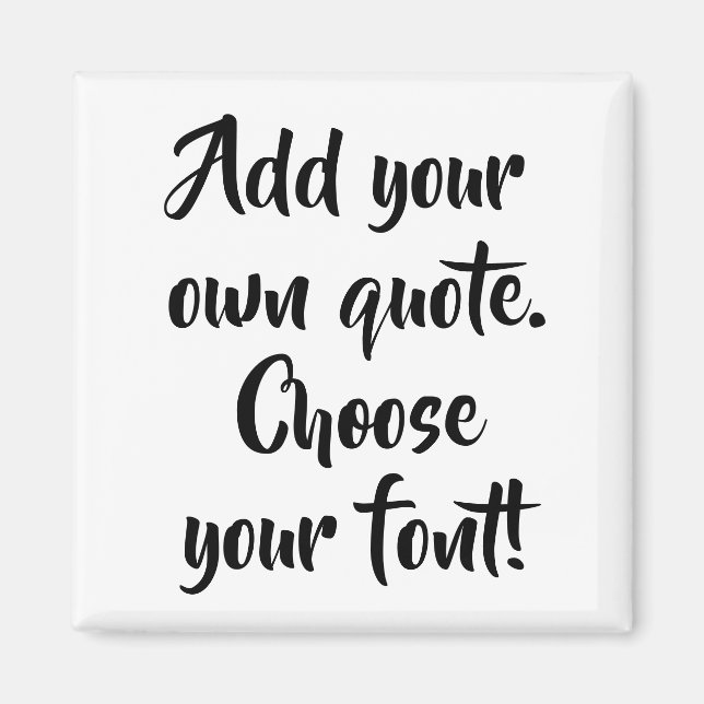 Imán Hacer su propio presupuesto cuadrado personalizado (Frente)