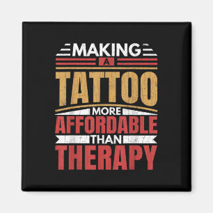Imán Hacer tatuaje es Terapia Divertido artista de tatu