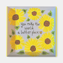 "Haces del mundo un lugar mejor"