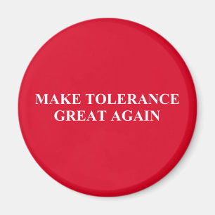 Imán Haga la tolerancia grande otra vez