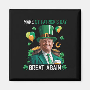 Imán Haga que el día de San Patricio sea genial de nuev