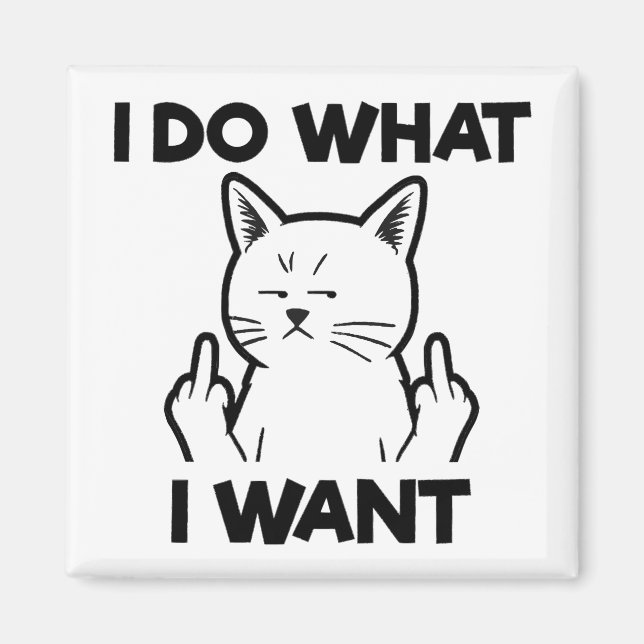 Imán Hago Lo Que Quiero Gato (Frente)