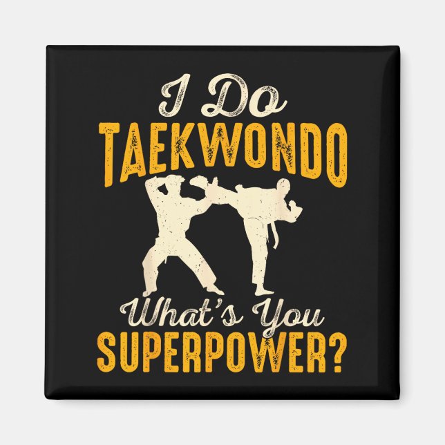 Imán Hago Taekwondo Cuál es tu Superpoder (Frente)